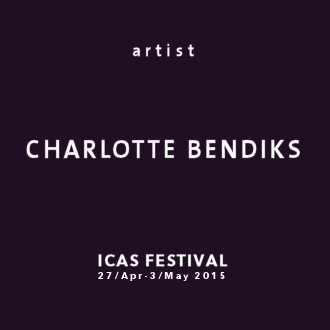 ICAS FESTIVAL - Artist - Charlotte Bendiks (NO)